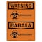 Signmission OSHA Warning Sign, 7" Height, 10" Width, Aluminum, Biohazard Bilingual, Landscape, L-12493 OS-WS-A-710-L-12493 - alternate 1